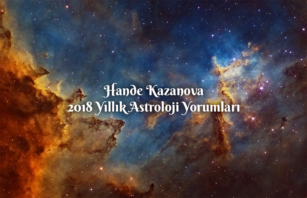 Hande-Kazanova---2018-Yıllık-Burç-Yorumları
